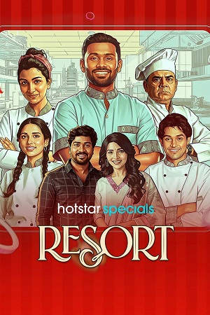 Download Resort (Season 1) Hindi JioHotstar Complete Web Series 480p | 720p | 1080p WEB-DL [E77 TO E80 Added]