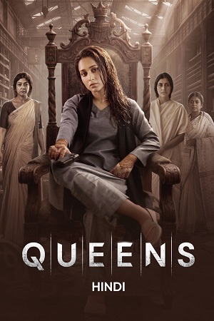 Download Queens (Season 1) Hindi Amazon WEB-DL Complete Web Series 480p | 720p | 1080p WEB-DL